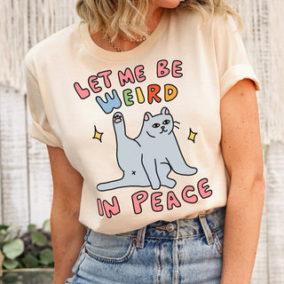 'Let me be weird' Cat Shirt