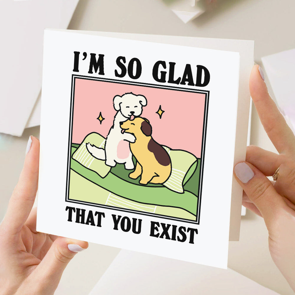 Glad You Exist Cute Couples Card, Anniversary Card For Her, Him,Husband, Wife, Girlfriend, Boyfriend, Romantic Card, Greeting Card