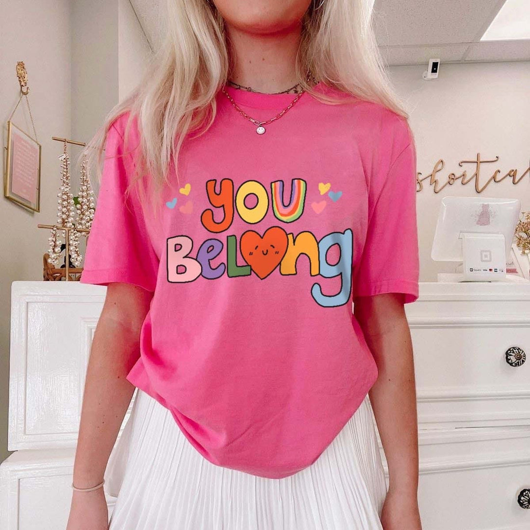 You Belong LGBTQ Pride TShirt, LGBT T Shirt, LGBTQ Ally Shirt, Pride Shirt Women, Lesbian T-Shirts, Gay Pride, Trans Ally Equality Shirt