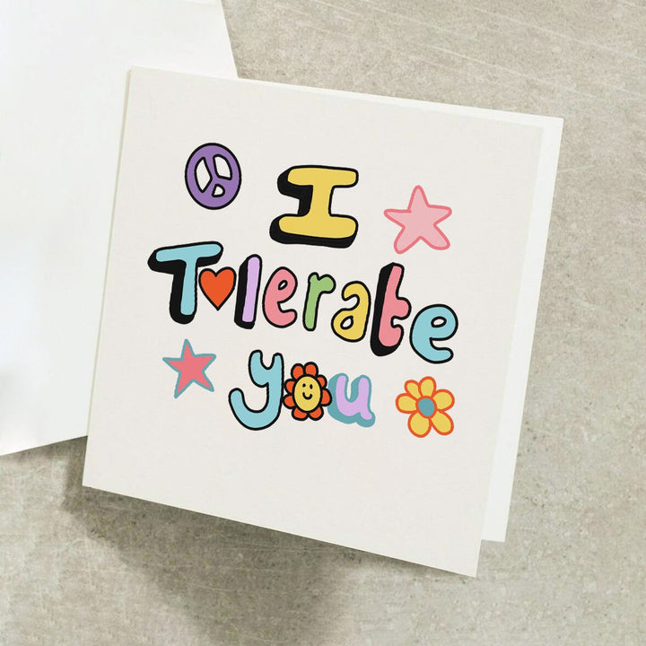 I Tolerate You Funny Birthday Card, Cheeky Joke Card, For Brother, Sister, Sibling, Husband, Wife Personalised Bday Greeting Sarcastic Card