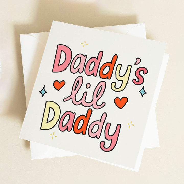Daddy's lil Daddy Card, Funny Doodle Card, Colorful Card, Gay Pride,Lesbian Card, Pride Card, LGBT Gift, LGBTQ Equality Card, Handmade Cards