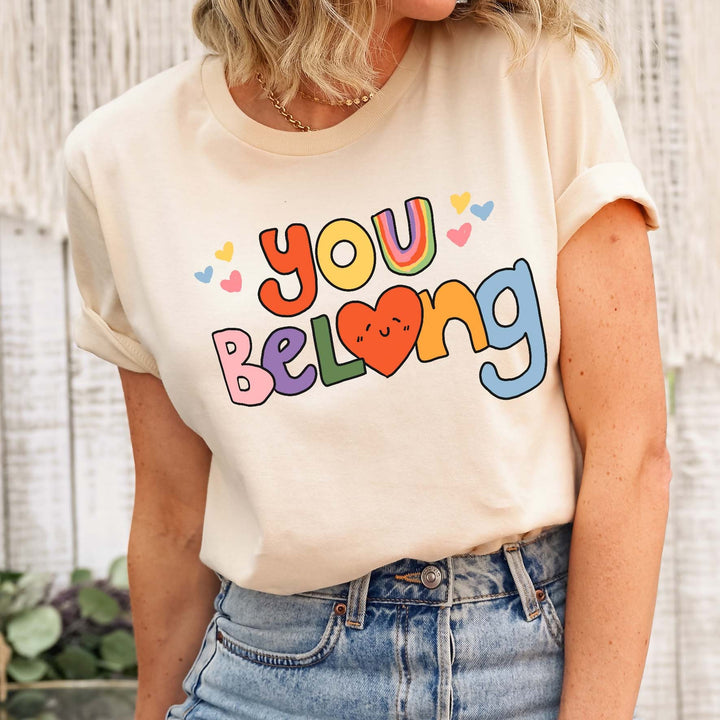 You Belong LGBTQ Pride TShirt, LGBT T Shirt, LGBTQ Ally Shirt, Pride Shirt Women, Lesbian T-Shirts, Gay Pride, Trans Ally Equality Shirt