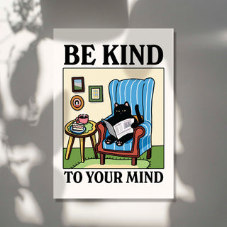 Be Kind Cat Print, Cute Blue Black Cat Poster Illustration, Be Kind To Your Mind Posters, Classroom Dorm Room University Decor, UNFRAMED