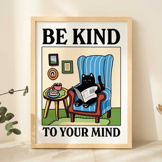 Be Kind Cat Print, Cute Blue Black Cat Poster Illustration, Be Kind To Your Mind Posters, Classroom Dorm Room University Decor, UNFRAMED