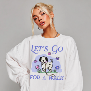 'Let’s Go For a Walk' Sweatshirt