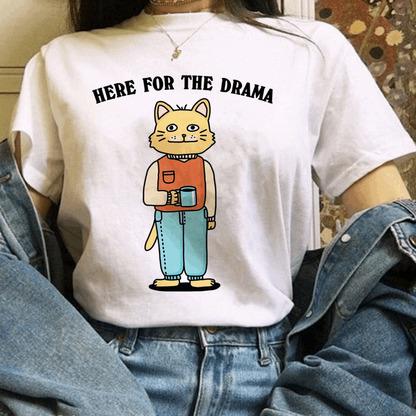 'Here for the Drama' Cat Meme Tshirt