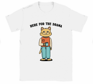 'Here for the Drama' Cat Meme Tshirt