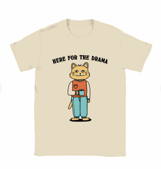 'Here for the Drama' Cat Meme Tshirt