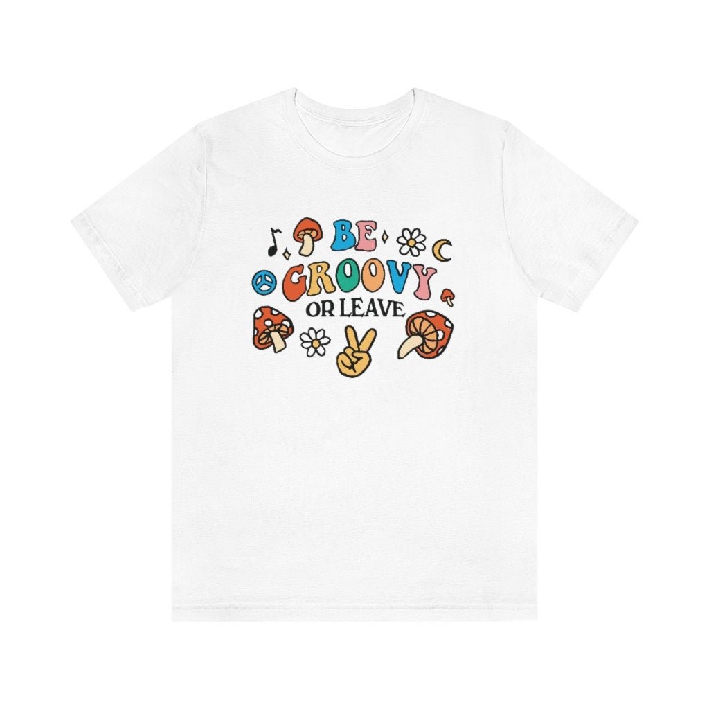 'Be Groovy Or Leave' Retro Tshirt - T-shirts - Kinder Planet Company