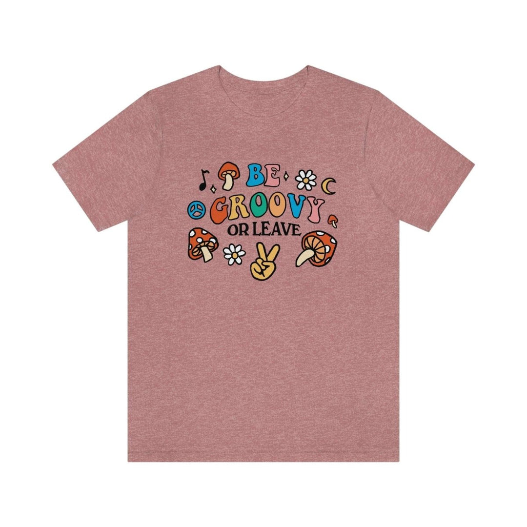 'Be Groovy Or Leave' Retro Tshirt - T-shirts - Kinder Planet Company