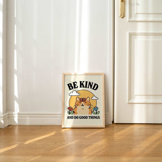 'Be Kind and Do Good Things' Cat Print - Art Prints - Kinder Planet Company