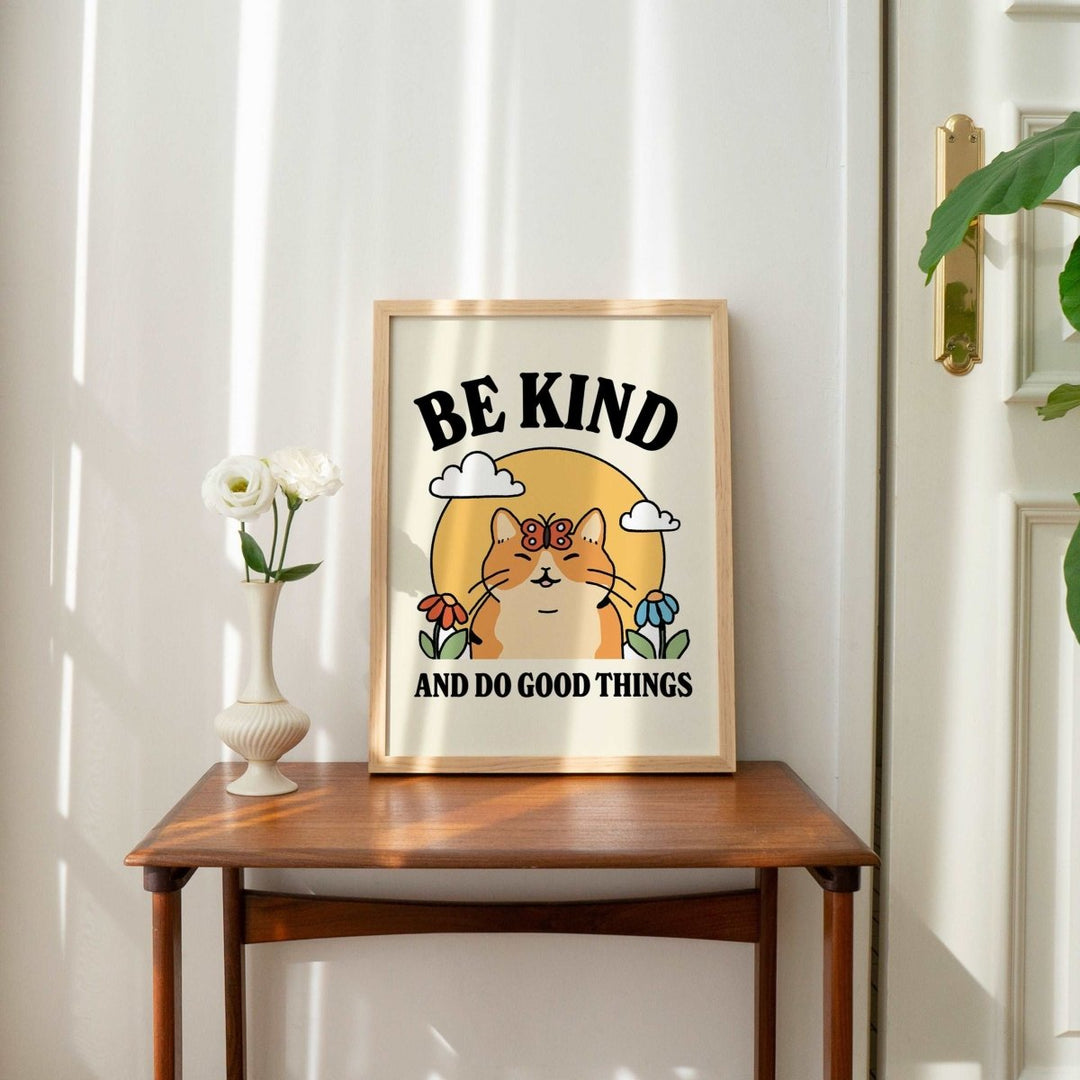 'Be Kind and Do Good Things' Cat Print - Art Prints - Kinder Planet Company