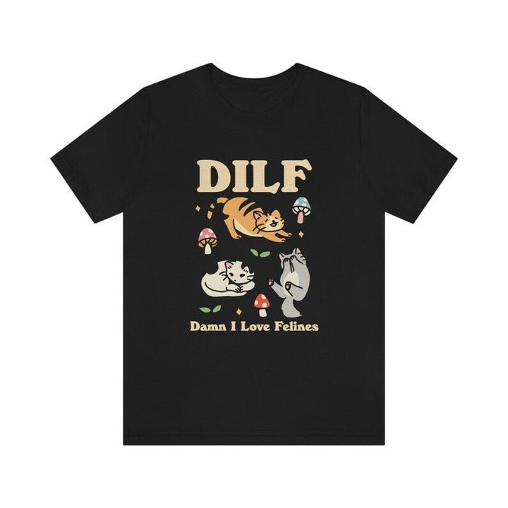 Dark 'DILF Damn I Love Felines' Tshirt - T-shirts - Kinder Planet Company