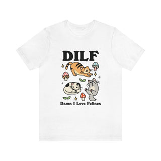 'DILF Damn I Love Felines' Tshirt - T-shirts - Kinder Planet Company