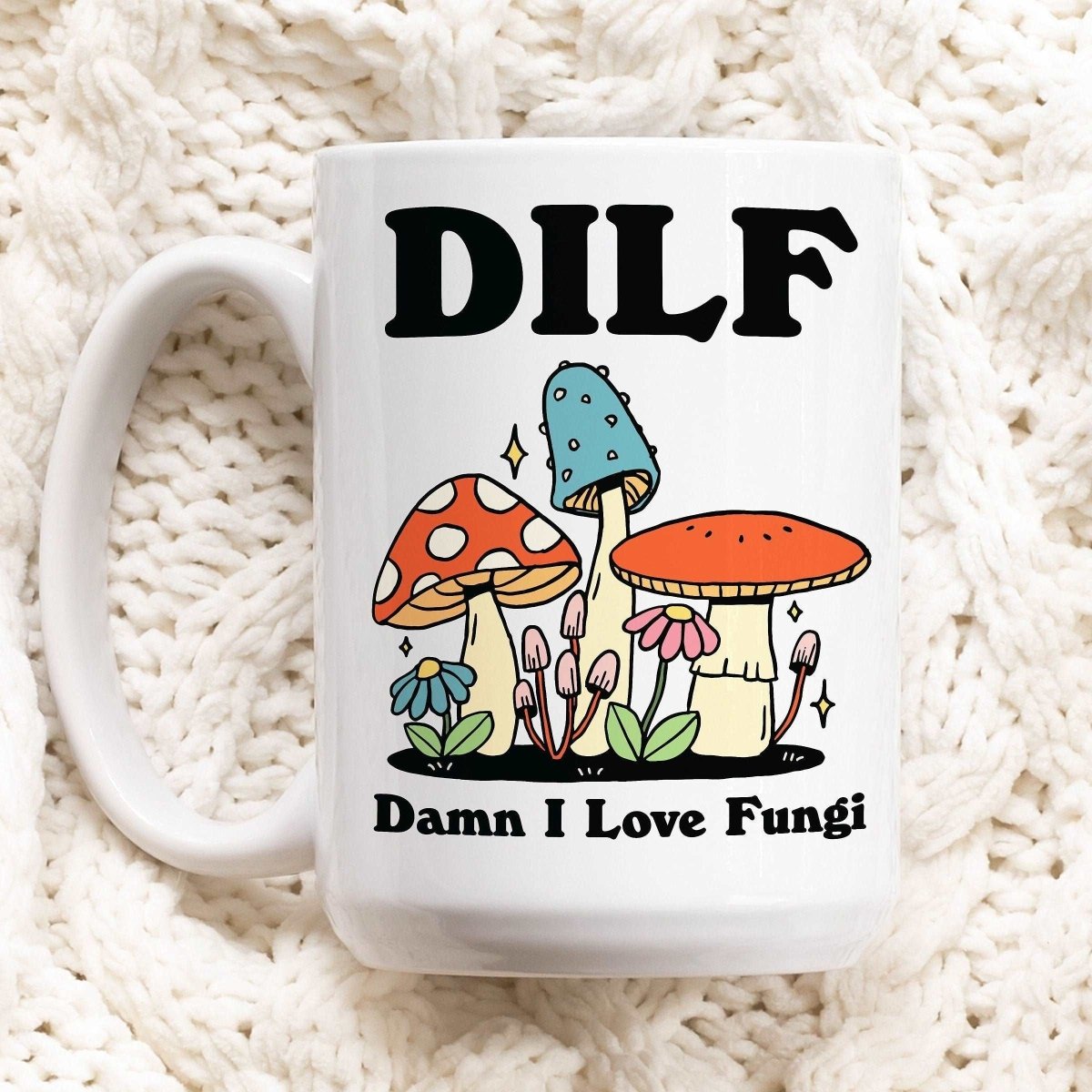 'Dilf Damn I Love Fungi' Mushroom Mug - Mugs - Kinder Planet Company