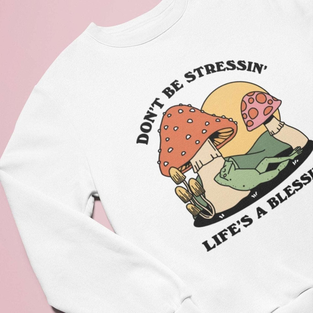 'Dont Be Stressing' Frog Mushroom Sweatshirt - Sweatshirts & Hoodies - Kinder Planet Company