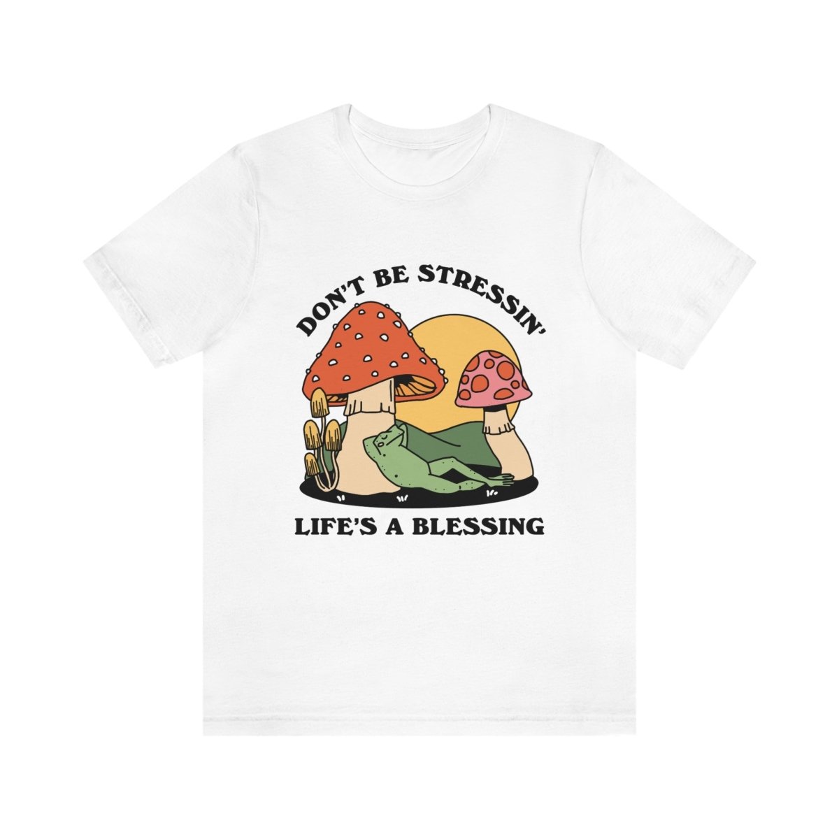 'Don't Be Stressing' Mushroom Frog Tshirt - T-shirts - Kinder Planet Company