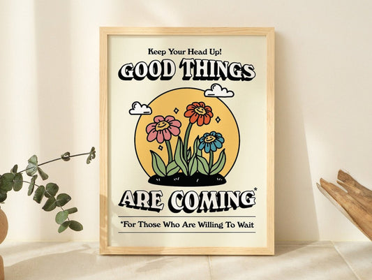 Framed "Good Things Are Coming" Print - Framed Prints - Kinder Planet Company