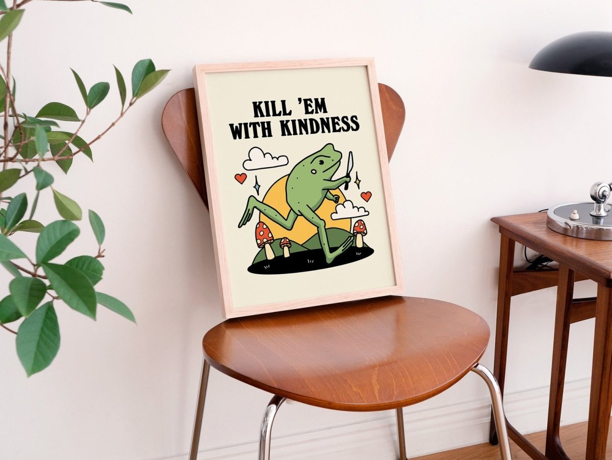 Framed "Kill Em With Kindness" Print - Framed Prints - Kinder Planet Company