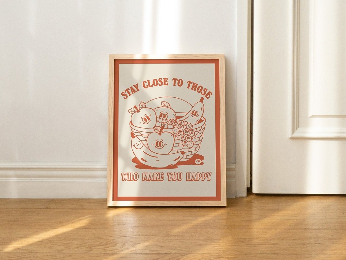 Framed "Stay Close to Those Who Make You Happy" Print - Framed Prints - Kinder Planet Company