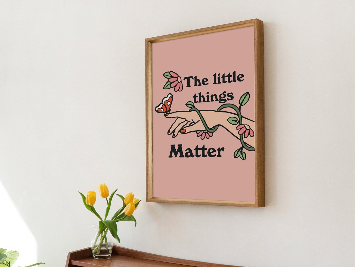 Framed "The Little Things Matter" Print - Framed Prints - Kinder Planet Company