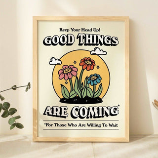 'Good Things Are Coming' Positive Print - Art Prints - Kinder Planet Company