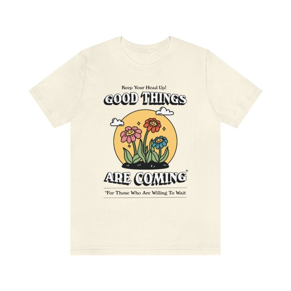 'Good Things Are Coming' Tshirt - T-shirts - Kinder Planet Company