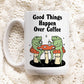 'Good Things Happen Over Coffee' Mug - Mugs - Kinder Planet Company