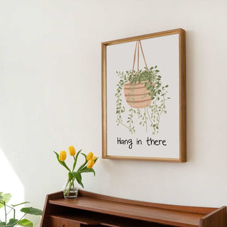 'Hang In There' Quote Wall Art - Art Prints - Kinder Planet Company