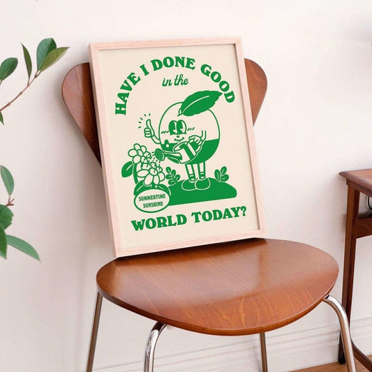 'Have I Done Good' Retro Print - Art Prints - Kinder Planet Company
