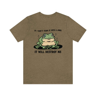 'It Will Destroy Me' Crying Frog Tshirt - T-shirts - Kinder Planet Company