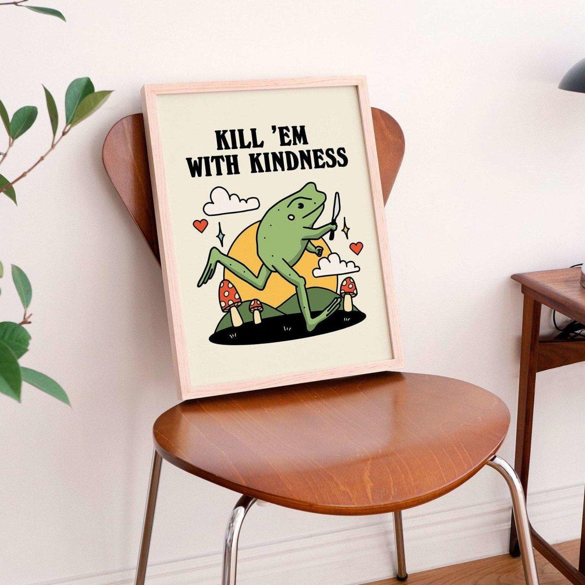 'Kill Em With Kindness' Frog Print - Art Prints - Kinder Planet Company