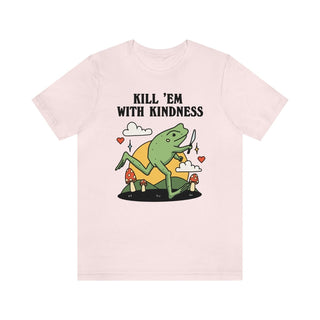 'Kill Em With Kindness' Frog Tshirt - T-shirts - Kinder Planet Company