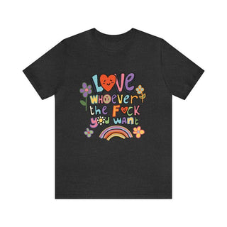 'Love Whoever the F you want' Pride Tshirt - T-shirts - Kinder Planet Company