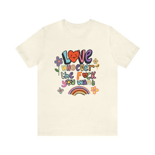 'Love Whoever the F You Want' Pride Tshirt - T-shirts - Kinder Planet Company