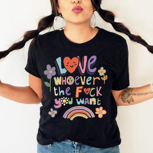 'Love Whoever the F You Want' Pride Tshirt - T-shirts - Kinder Planet Company
