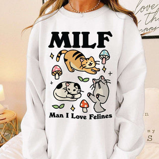 'Milf Man I Love Felines' Sweatshirt - Sweatshirts & Hoodies - Kinder Planet Company