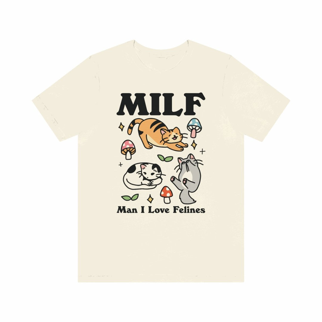 'Milf Man I Love Felines' Tshirt - T-shirts - Kinder Planet Company