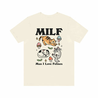 'Milf Man I Love Felines' Tshirt - T-shirts - Kinder Planet Company