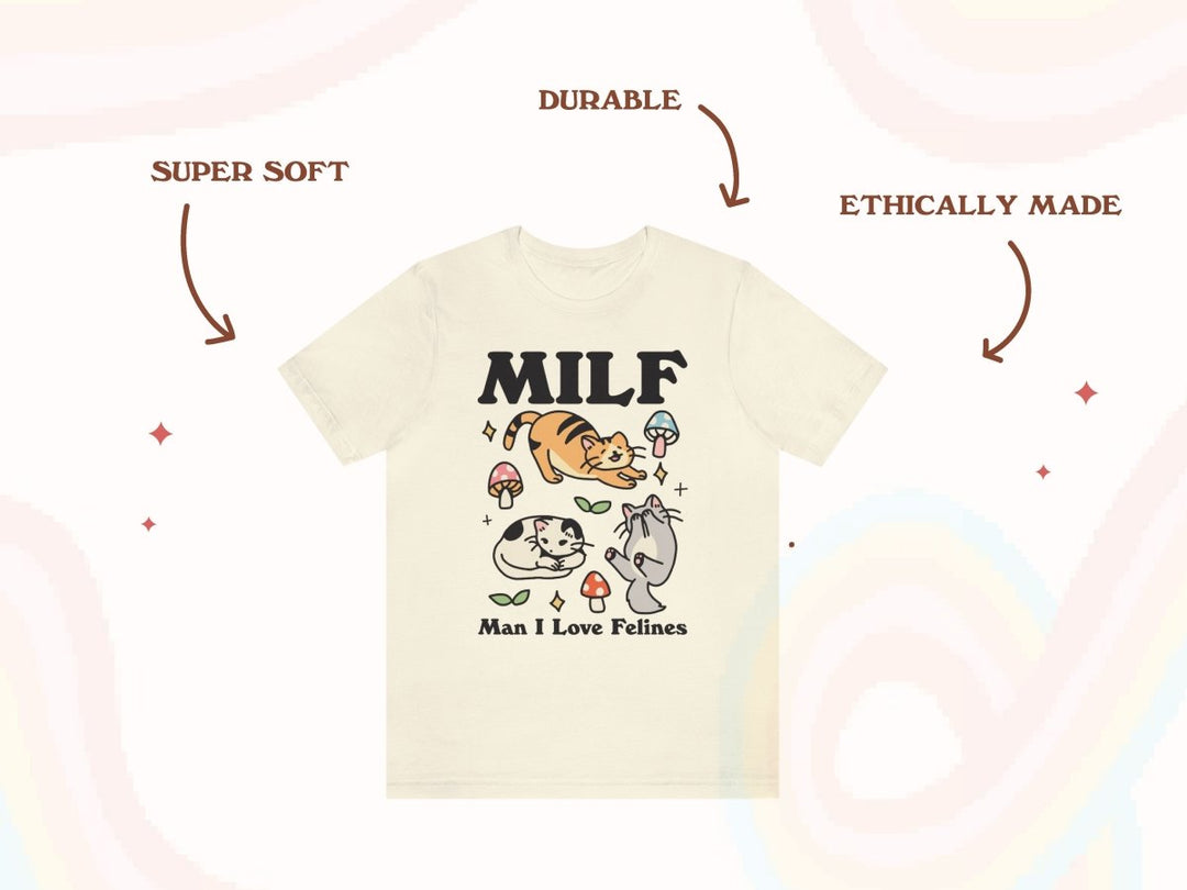 'Milf Man I Love Felines' Tshirt - T-shirts - Kinder Planet Company