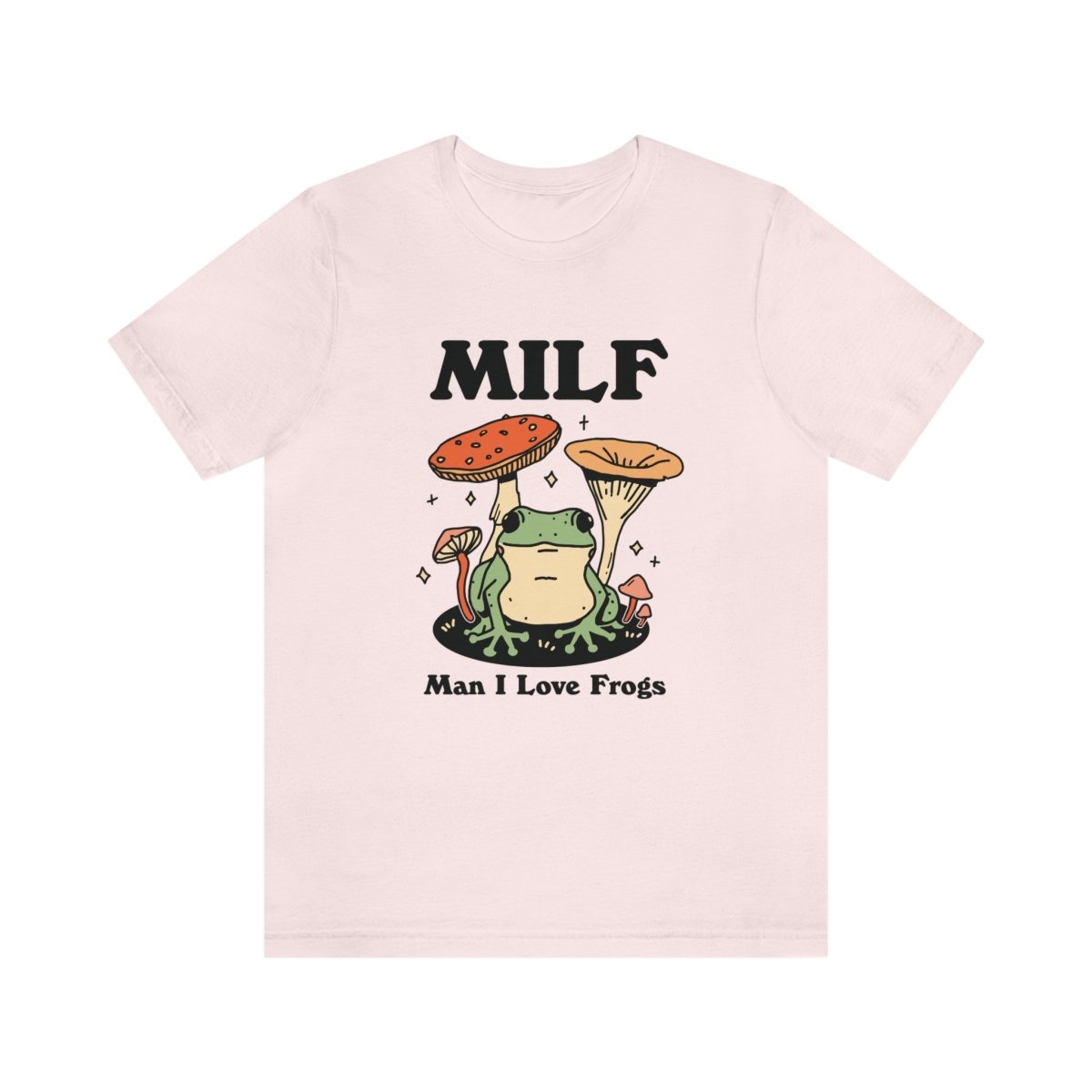 'Milf Man I Love Frogs' Funny Tshirt - T-shirts - Kinder Planet Company