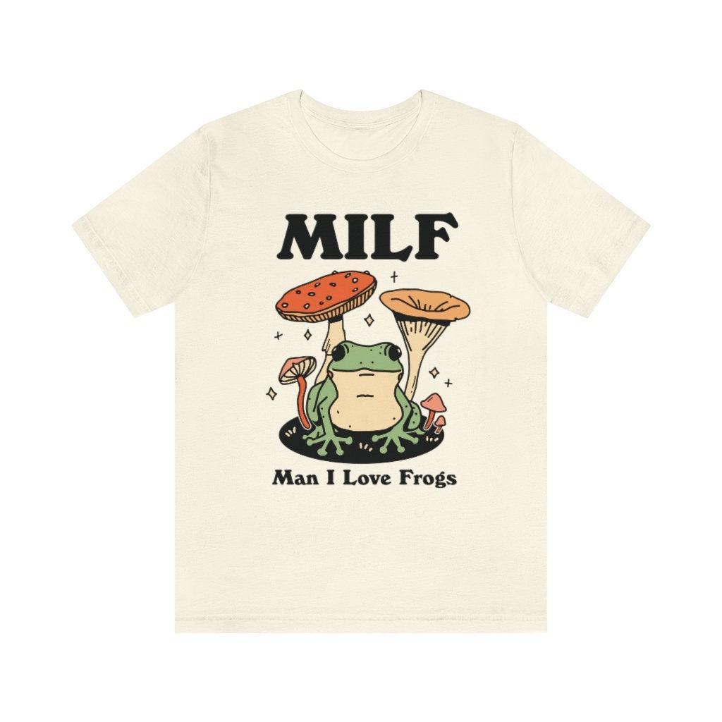 'Milf Man I Love Frogs' Funny Tshirt - T-shirts - Kinder Planet Company