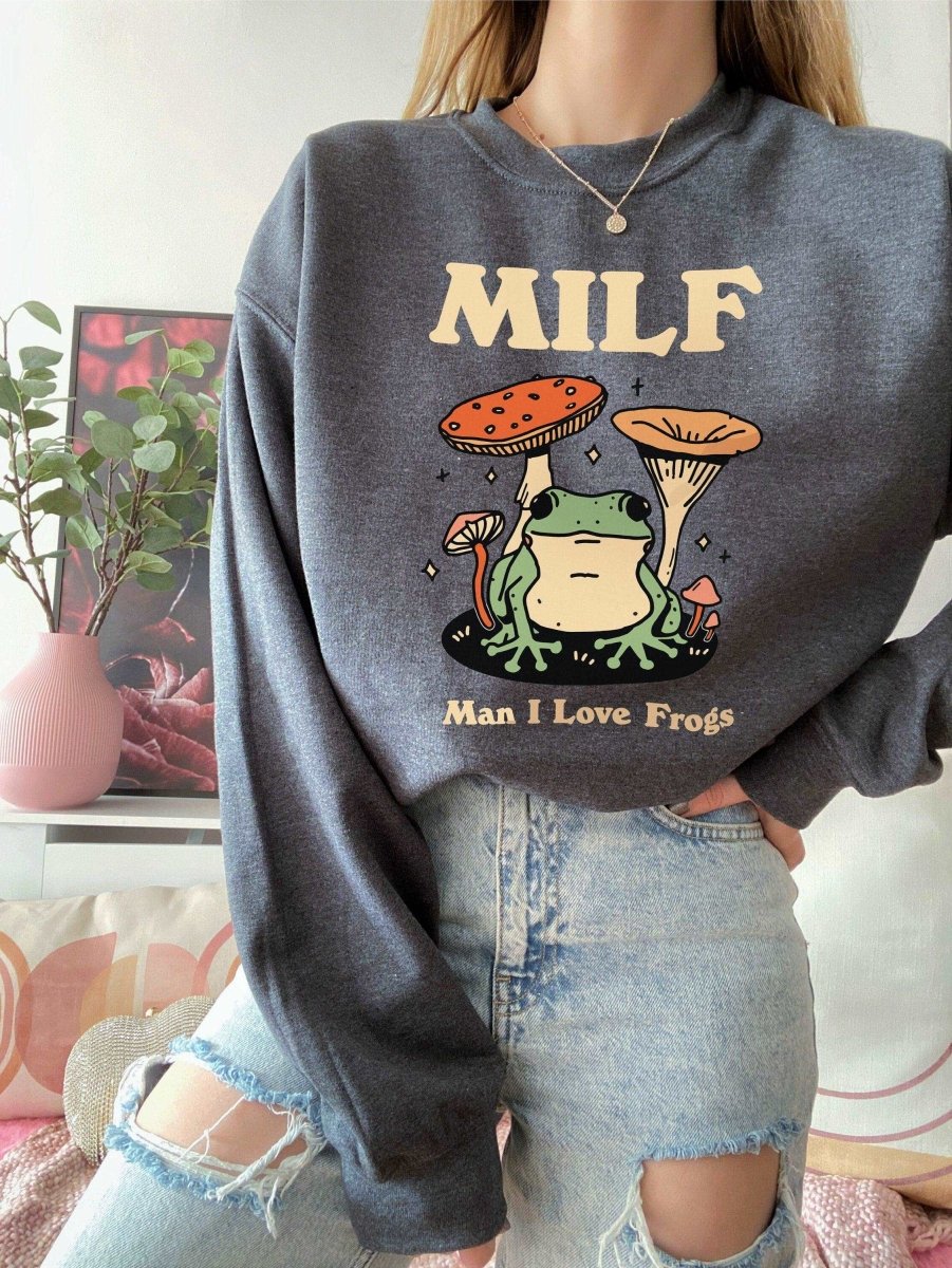 'Milf Man I Love Frogs' Sweatshirt - Sweatshirts & Hoodies - Kinder Planet Company