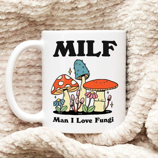 'Milf Man I Love Fungi' Mushroom Mug - Mugs - Kinder Planet Company