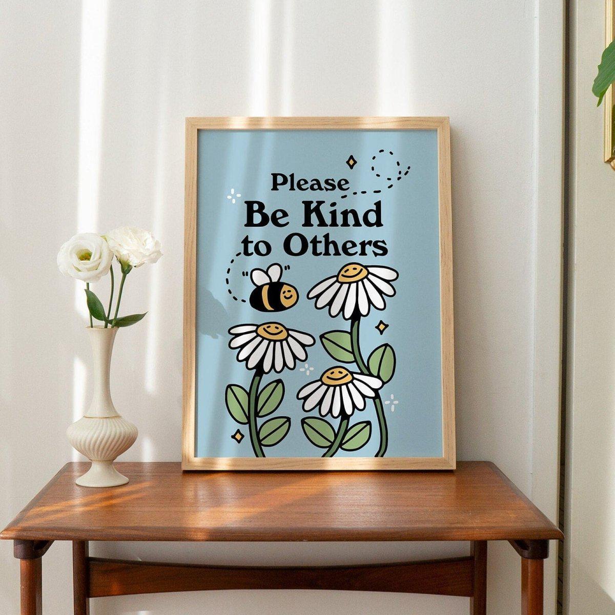 'Please Be Kind To Others' Bee Print - Art Prints - Kinder Planet Company