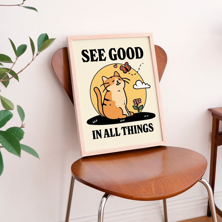 'See Good In All Things' Cat Print - Art Prints - Kinder Planet Company