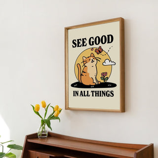 'See Good In All Things' Cat Print - Art Prints - Kinder Planet Company