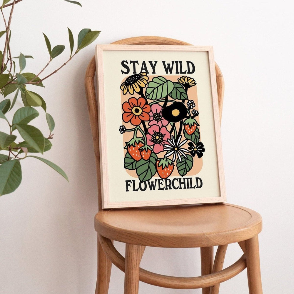 'Stay Wild Flowerchild' Botanical Flower Print - Art Prints - Kinder Planet Company