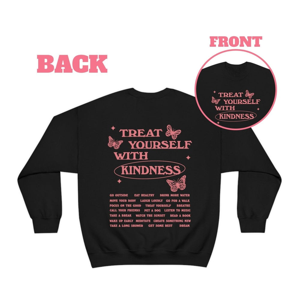 'Treat Yourself With Kindness' Sweatshirt - Sweatshirts & Hoodies - Kinder Planet Company